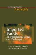 Imported Foods: Microbial Issues and Challenges