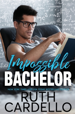Impossible Bachelor - Cardello, Ruth