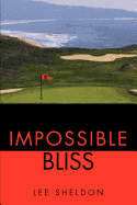 Impossible Bliss