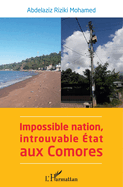Impossible nation, introuvable ?tat aux Comores