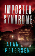 Imposter Syndrome: A Gripping Psychological Thriller