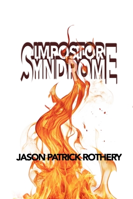 Impostor Syndrome: REG Part II - Rothery, Jason Patrick