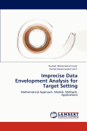 Imprecise Data Envelopment Analysis for Target Setting