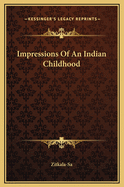 Impressions of an Indian Childhood