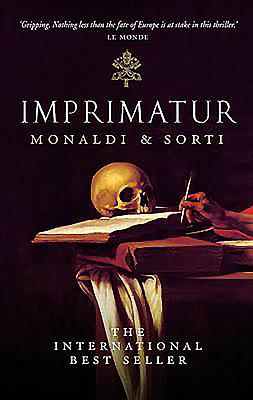 Imprimatur - Monaldi, Rita, and Sorti, Francesco, and Colquhoun, Peter Burnett (Translated by)