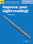 Improve Your Sight-Reading! Flute, Levels 1-3 (Elementary): A Progressive Sight-Reading Method, Book & Online Audio