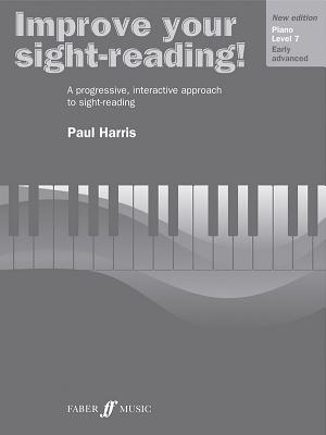Improve Your Sight-Reading! Piano, Level 7: A Progressive, Interactive Approach to Sight-Reading - Harris, Paul (Composer)