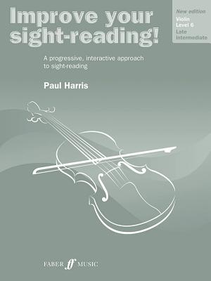 Improve Your Sight-Reading! Violin Level 6 US Edition (New Ed.) - Harris, Paul (Composer)
