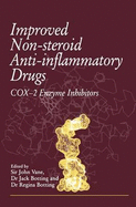 Improved Non-Steroid Anti-Inflammatory Drugs: Cox-2 Enzyme Inhibitors