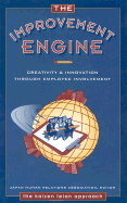 Improvement Engine: Creativity and Innovation Through Employee Involvement--The Kaizen Teian Approach - Japan Human Relations Association (Editor)