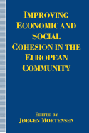 Improving Economic and Social Cohesion in the European Community