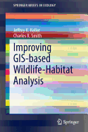 Improving GIS-based Wildlife-Habitat Analysis