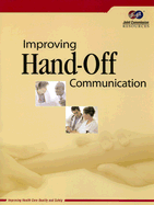 Improving Hand-Off Communication - Pillow, Meghan (Editor)