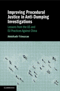Improving Procedural Justice in Anti-Dumping Investigations
