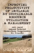 Improving Productivity of Drylands by Sustainable Resource Utilisation and Management