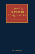 Improving Prognosis for Kidney Disorders