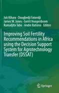 Improving Soil Fertility Recommendations in Africa using the Decision Support System for Agrotechnology Transfer (DSSAT)