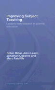 Improving Subject Teaching: Lessons from Research in Science Education