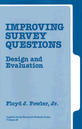 Improving Survey Questions: Design and Evaluation