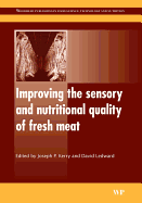 Improving the Sensory and Nutritional Quality of Fresh Meat