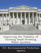 Improving the Viability of Existing Small Drinking Water Systems