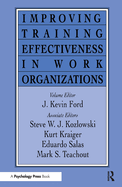 Improving Training Effectiveness in Work Organizations