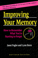 Improving Your Memory: How to Remember What You're Starting to Forget