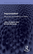 Improvisation: Discovery and Creativity in Drama
