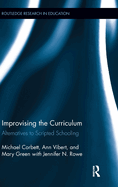 Improvising the Curriculum: Alternatives to Scripted Schooling