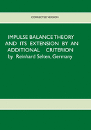 Impulse Balance Theory and Its Extension by an Additional Criterion