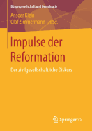 Impulse Der Reformation: Der Zivilgesellschaftliche Diskurs