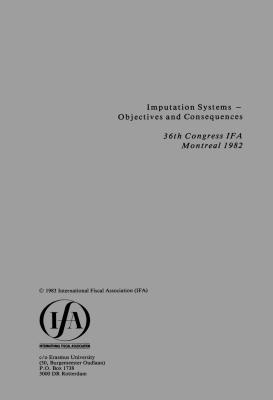 Imputation Systems: Objectives & Consequences - International Fiscal Association (Ifa)