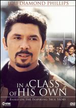 In a Class of His Own