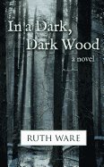 In a Dark, Dark Wood