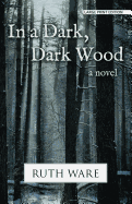 In a Dark, Dark Wood