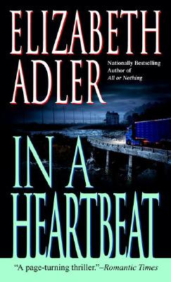 In a Heartbeat - Adler, Elizabeth