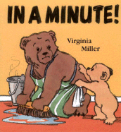 In a Minute!