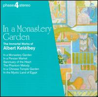 In a Monastery Garden - Josef Sakanov (violin); Royal Philharmonic Chorus (choir, chorus); Eric Rogers (conductor)