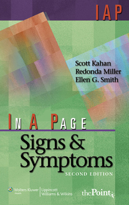 In A Page Signs & Symptoms - Kahan, Scott, and Miller, Redonda, MD, MBA, and Smith, Ellen G., MD
