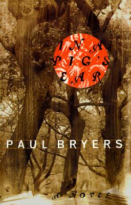 In a Pig's Ear - Bryers, Paul