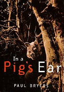 In a Pig's Ear