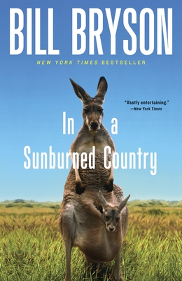 In a Sunburned Country - Bryson, Bill