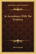 In Accordance with the Evidence