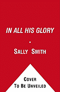 In All His Glory
