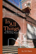In All Things: A Return to the Drooling Ward