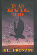 In an Evil Time - Pronzini, Bill