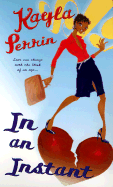 In an Instant - Perrin, Kayla