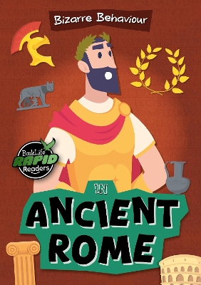 In Ancient Rome - Vallepur, Shalini, and Leatherland, Noah (Adapted by), and Pointer, Jasmine (Designer)