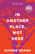 In Another Place Not Here