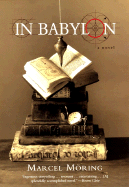 In Babylon - Moring, Marcel